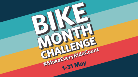 White text on rainbow stripe backround. Reads: Bike Month Challenge #MakeEveryRideCount 1- 31 May