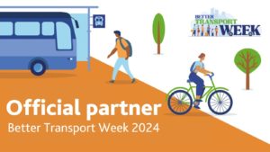 Illustrated people walk and cycle. Top left illustration of bus. Text reads: Official partner Better Transport Week 2024