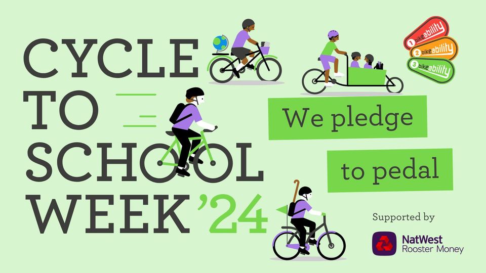 Black text on green background reads: Cycle to school week 24. We pledge to pedal.