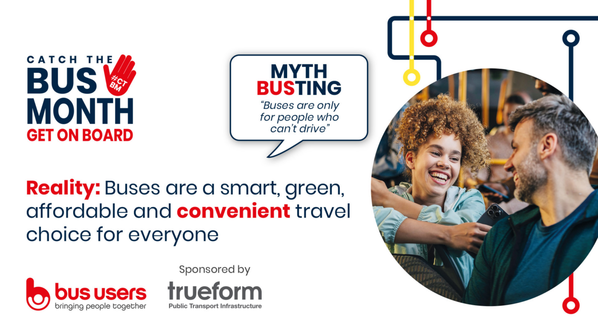 "Catch the Bus Month Get on Board" graphic with a bubble stating "Myth Busting: Buses are only for people who can't drive" and a reality statement "Reality: Buses are a smart, green, affordable and convenient travel choice for everyone." The image also features two people laughing on a bus, sponsored by Bus Users and Trueform.